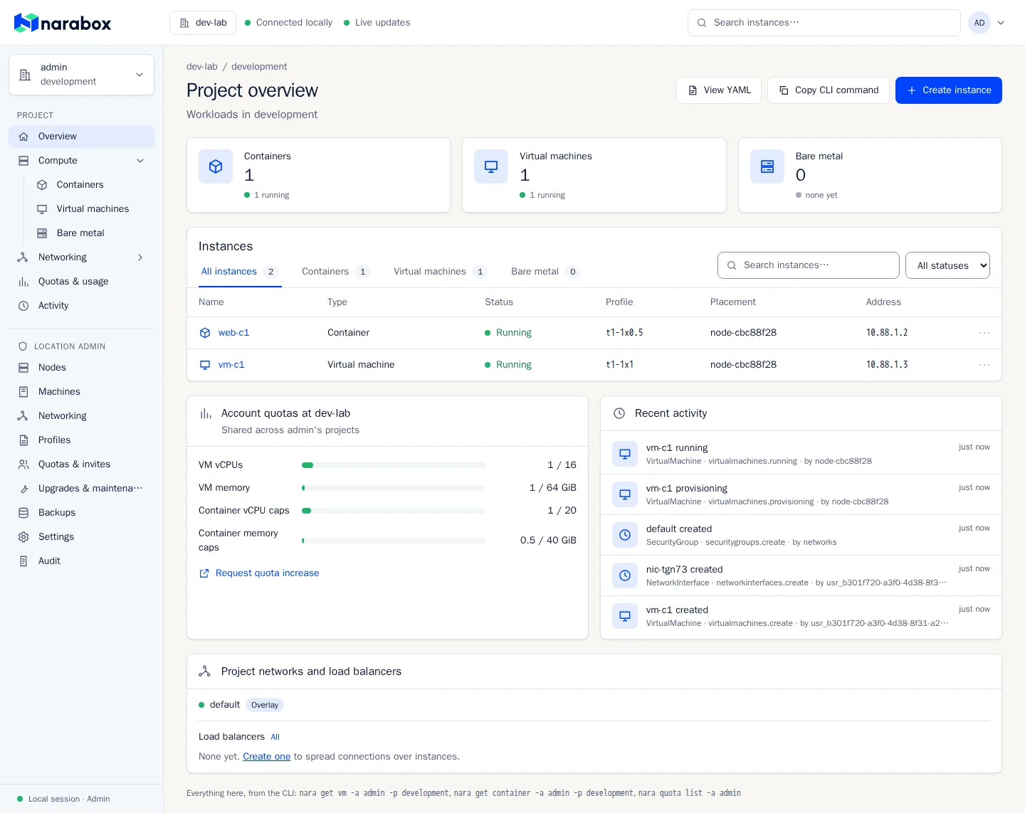 The Narabox console’s project overview: a container and a virtual machine running, the account’s quotas and recent activity.